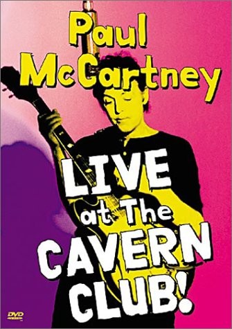 Paul McCartney - 2000 Live at the Cavern Club